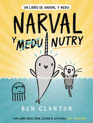 NARVAL Y MEDU 3: NARVAL Y NUTRY