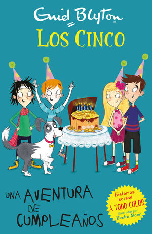 LOS CINCO. UNA AVENTURA DE CUMPLEAOS