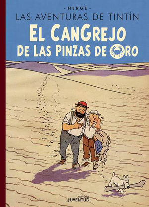 LAS AVENTURAS DE TINTIN. EL CANGREJO DE LAS PINZAS DE ORO (EDICION ESPECIAL)