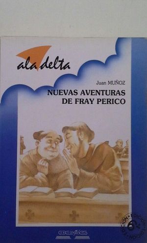 NUEVAS AVENTURAS DE FRAY PERICO