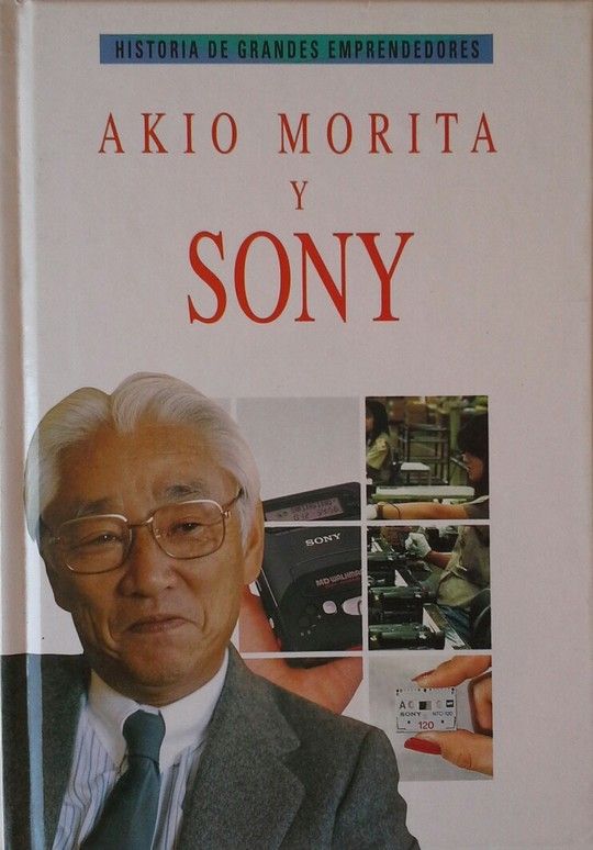 AKIO MORITA Y SONY