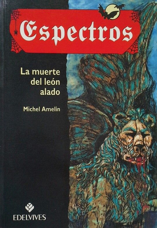 LA MUERTE DEL LEON ALADO