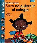 SARA NO QUIERE IR AL COLEGIO