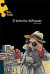 EL DETECTIVE DISFRAZADO - NINO PUZLE