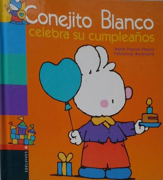 CONEJITO BLANCO CELEBRA SU CUMPLEA�OS NUMERO 2 COLECCION