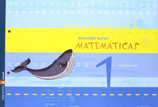 MATEMATICAS PRIMEROS PASOS NIVEL 1 (CUADERNO 1) INFANTIL