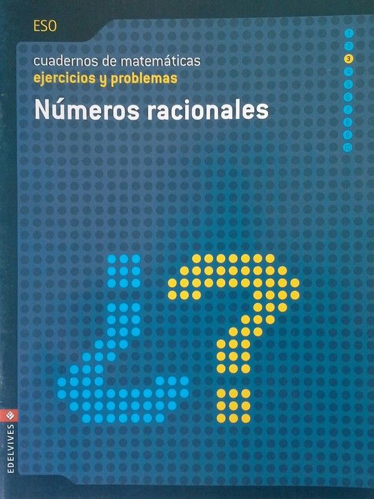 CUCADERNO 3 NUMEROS RAC. ESO