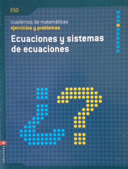 CUADERNO DE ECUACIONES 4 ESO