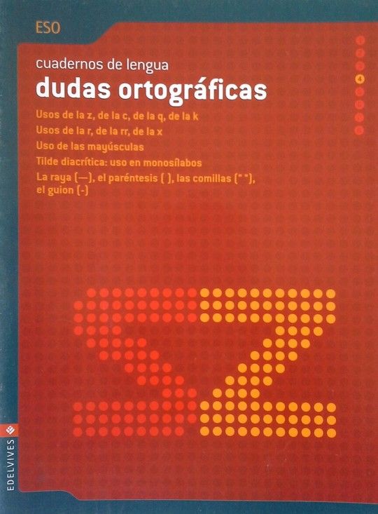 CUADERNO 4 (DUDAS ORTOGRAFICAS) LENGUA ESO