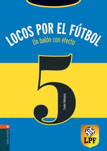 LOCOS POR EL FTBOL - UN BALN CON EFECTO