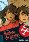 MADERA DE PIRATAS