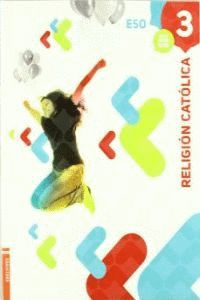 RELIGION CATOLICA 3� ESO