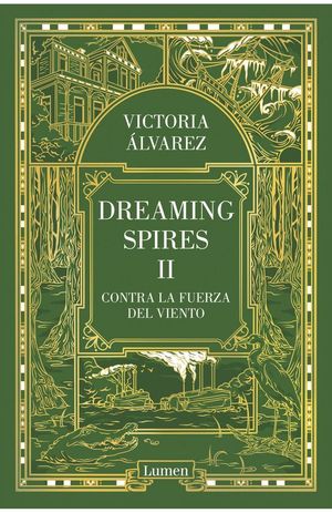 CONTRA LA FUERZA DEL VIENTO (DREAMING SPIRES 2)