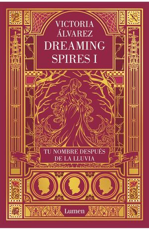 TU NOMBRE DESPUS DE LA LLUVIA (DREAMING SPIRES 1)