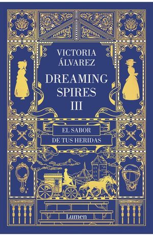 EL SABOR DE TUS HERIDAS (DREAMING SPIRES 3)