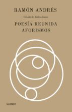 POESA REUNIDA. AFORISMOS