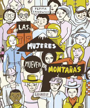 LAS MUJERES MUEVEN MONTA�AS