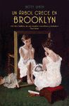 UN �RBOL CRECE EN BROOKLYN