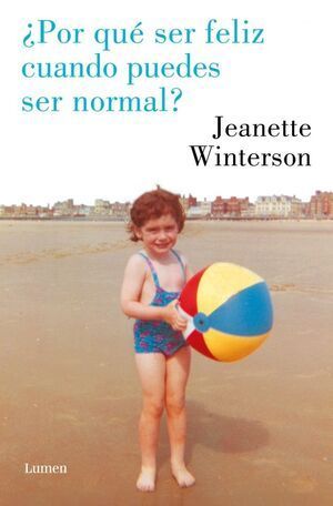 POR QU SER FELIZ CUANDO PUEDES SER NORMAL?