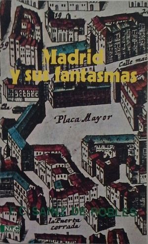 MADRID Y SUS FANTASMAS