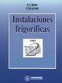 INSTALACIONES FRIGOR�FICAS (TOMO II- TECNOLOG�A)
