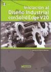 INICIACIN AL DISEO INDUSTRIAL CON SOLIDEDGE V20