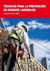 T�CNICAS PARA LA PREVENCI�N DE RIESGOS LABORALES