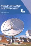 INFRAESTRUCTURAS COMUNES DE TELECOMUNICACIN Y RADIOCOMUNICACIONES