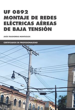 MONTAJE DE REDES ELECTRICAS AEREAS DE BAJA TENSION