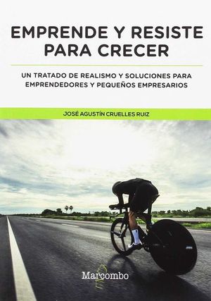 EMPRENDE Y RESISTE PARA CRECER