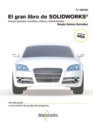 EL GRAN LIBRO DE SOLIDWORKS