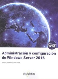 ADMINISTRACIN Y CONFIGURACIN DE WINDOWS SERVER 2016