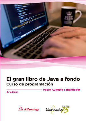 EL GRAN LIBRO DE JAVA A FONDO 4� ED.