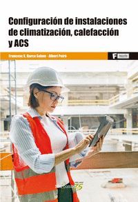 CONFIGURACION DE INSTALACIONES DE CLIMATIZACION, CALEFACCION Y ACS