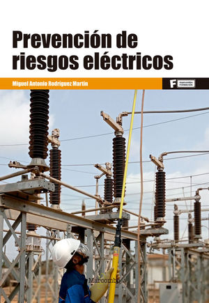 PREVENCION DE RIESGOS LABORALES ELECTRICOS