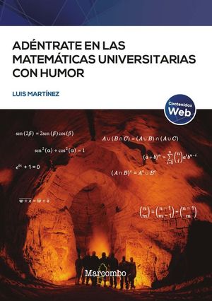 ADNTRATE EN LAS MATEMTICAS UNIVERSITARIAS CON HUMOR