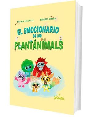 EL EMOCIONARIO DE LOS PLANTANIMALES