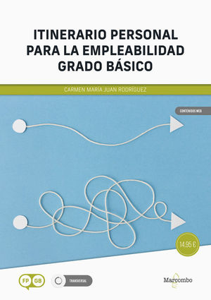 ITINERARIO PERSONAL PARA LA EMPLEABILIDAD. GRADO BASICO