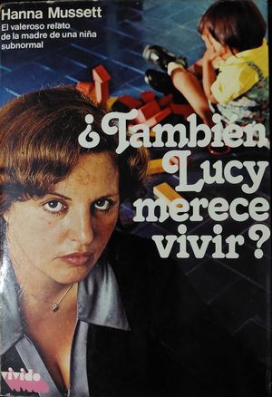 ¿TAMBIÉN LUCY MERECE VIVIR?