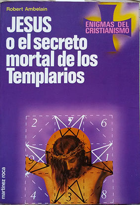 JESS O EL SECRETO MORTAL DE LOS TEMPLARIOS