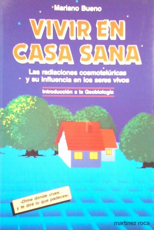 VIVIR EN CASA SANA - INTRODUCCIN A LA GEOBIOLOGA