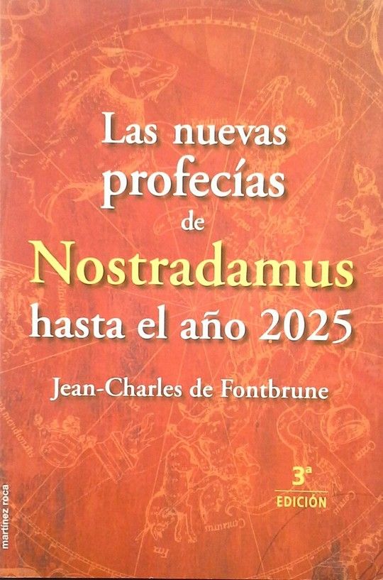 LA NUEVAS PROFECAS DE NOSTRADAMUS HASTA EL AO 2025
