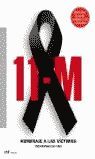 11-M, HOMENAJE A LAS V�CTIMAS