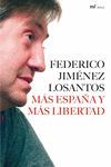 MAS ESPAA Y MAS LIBERTAD