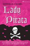 LADY PIRATA: LA VERDADERA HISTORIA DE MARY READ