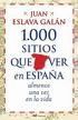 1000 SITIOS QUE VER EN ESPA�A AL MENOS UNA VEZ EN LA VIDA