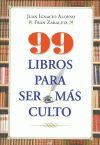 99 LIBROS PARA SER M�S CULTO