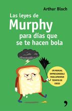 LAS LEYES DE MURPHY PARA DAS QUE SE TE HACEN BOLA