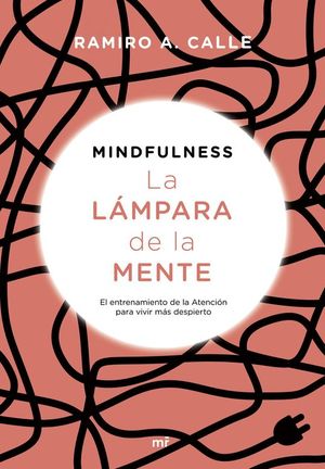 MINDFULNESS. LA LAMPARA DE LA MENTE