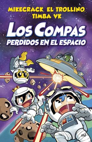 LOS COMPAS 5: LOS COMPAS PERDIDOS EN EL ESPACIO